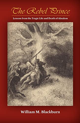 Blackburn - Rebel Prince: Lessons from the Tragic Life & Death of Absa