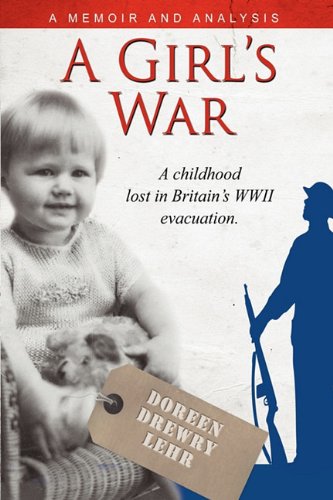 Drewry Lehr - A Girl's War - New hardback or cased book