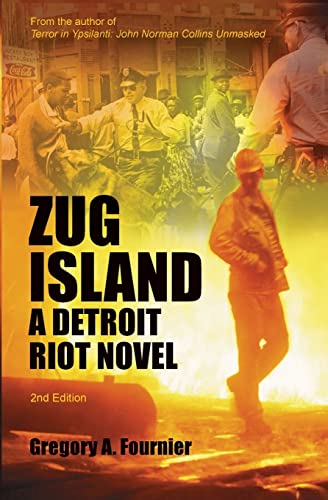 Fournier - Zug Island: A Detroit Riot Novel - New paperback or softbac