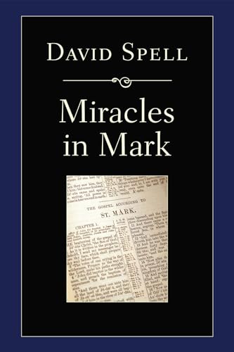 Spell - Miracles in Mark - New paperback or softback