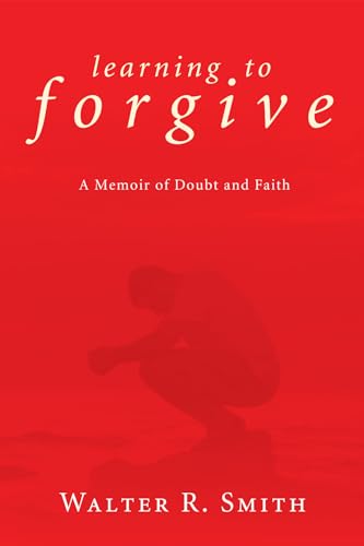 Smit - Learning to Forgive - New paperback or softback