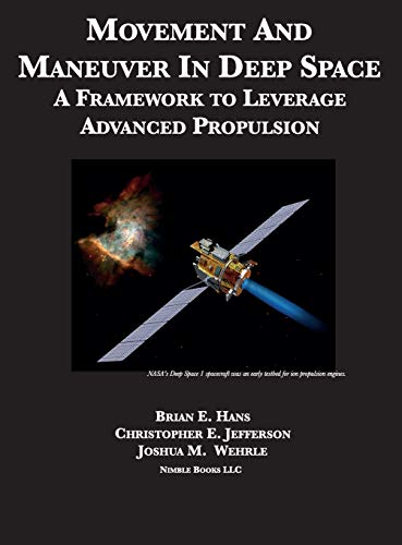 Hans - Movement And Maneuver In Deep Space: A Framework to Leverage Ad