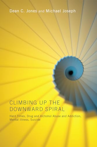 Jones - Climbing Up the Downward Spiral - New paperback or softback
