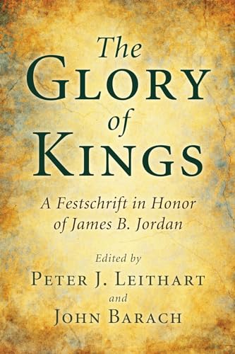 Leithart - Glory of Kings - New paperback or softback