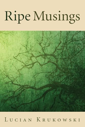 Krukowski - Ripe Musings - New paperback or softback