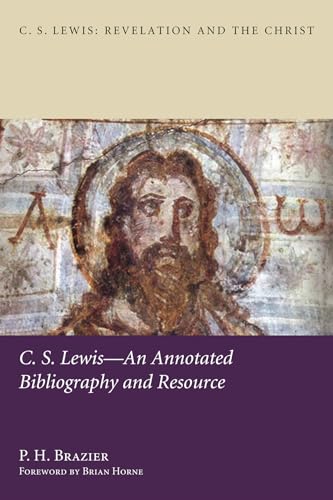 Brazier - C.S. Lewis: An Annotated Bibliography and Resource - New pap