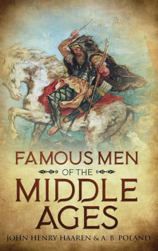 Haaren - Famous Men of the Middle Ages Annotated - New hardback or ca