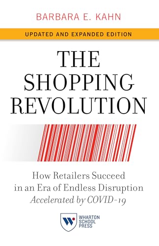 Barbara E. Kahn - Shopping Revolution, Updated and Expanded Edition