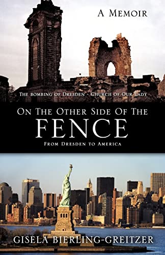 Bierling-Greitzer - On the Other Side of the Fence - New paperback or