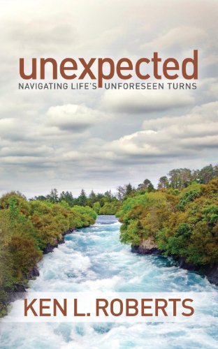 Roberts - Unexpected : Navigating Life's Unforeseen Turns - New paperb