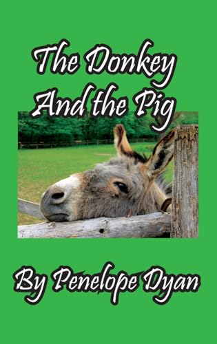 Dyan - Donkey And The Pig - New hardback or cased book