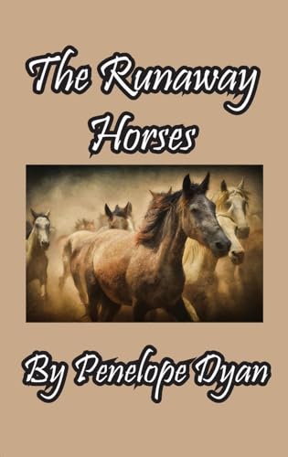 Dyan - Runaway Horses - New hardback or cased book