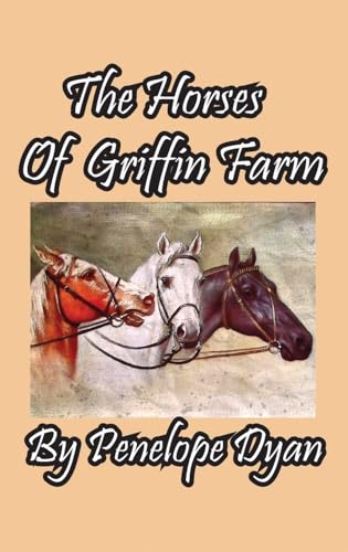 Dyan - Horses Of Griffin Farm - New hardback or cased book