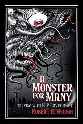 Waug - A Monster for Many: Talking with H. P. Lovecraft - New paperbac