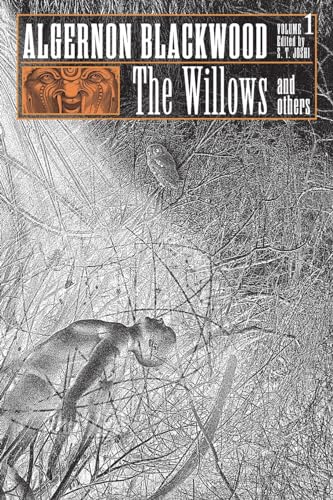 Blackwood - Willows and Others: Collected Short Fiction of , Volume 1