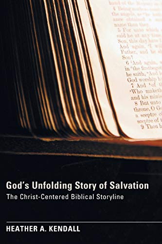 Kendall - God's Unfolding Story of Salvation - New paperback or softba