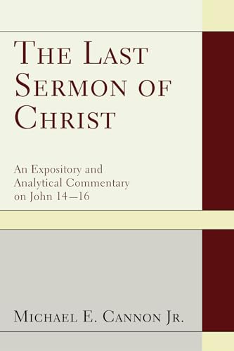 Cannon - Last Sermon of Christ - New paperback or softback
