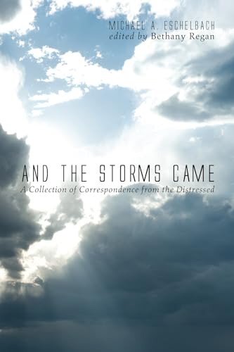 Eschelbac - And the Storms Came - New paperback or softback
