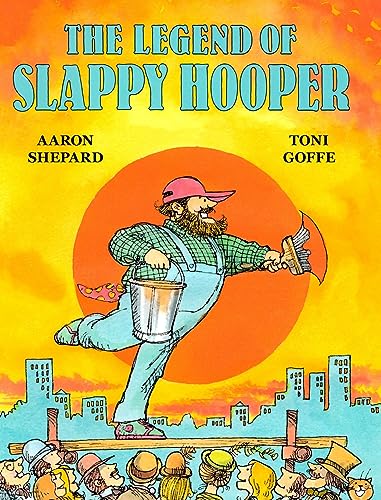 Shepard - Legend of Slappy Hooper: An American Tall Tale (30th Anniver
