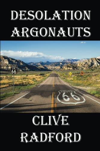 Radford - Desolation Argonauts - New paperback or softback