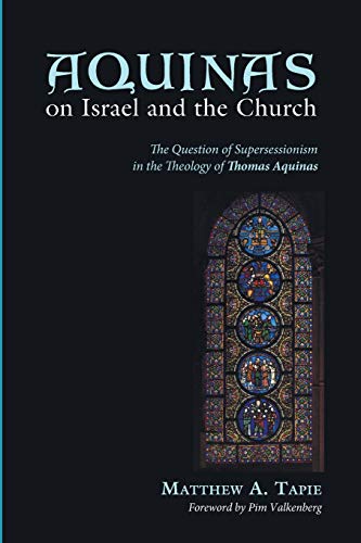 api - Aquinas on Israel and the Church - New paperback or softback