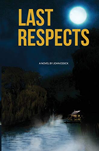 Essick - Last Respects - New paperback or softback