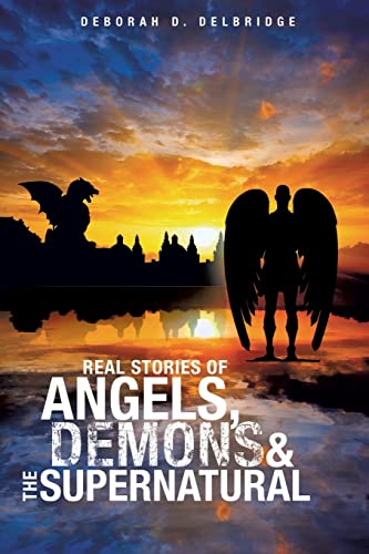 Delbridg - Real Stories of Angels, Demons & the Supernatural - New pap