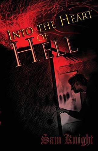 Knight - Into the Heart of Hell - New paperback or softback