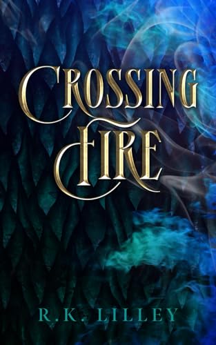 Lilley - Crossing Fire - New paperback or softback