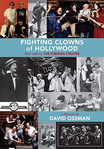 Ossman - Fighting Clowns of Hollywood With Laffs by THE FIRESIGN THEA
