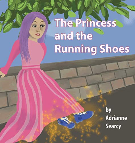 Searcy - Princess and the Running Shoes - New hardback or cased book