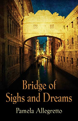 Allegretto - Bridge of Sighs and Dreams - New paperback or softback