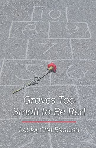 Englis - Graves Too Small to Be Red - New paperback or softback