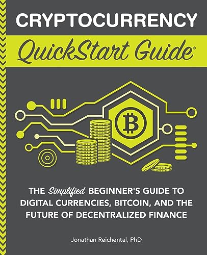 Reichental - Cryptocurrency QuickStart Guide: The Simplified Beginner'