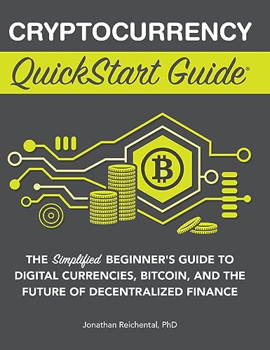 Reichental - Cryptocurrency QuickStart Guide: The Simplified Beginner'