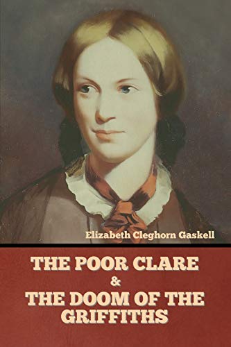 Gaskell - Poor Clare and The Doom of the Griffiths - New paperback or