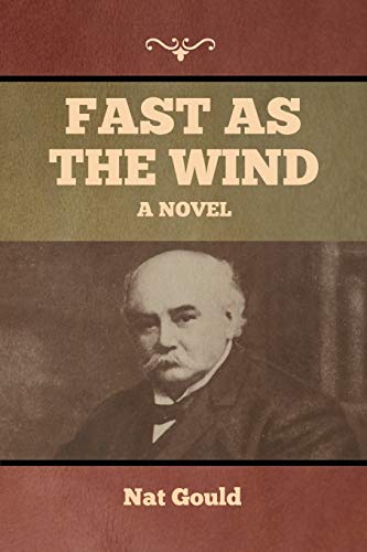 Gould - Fast as the Wind A Novel - New paperback or softback