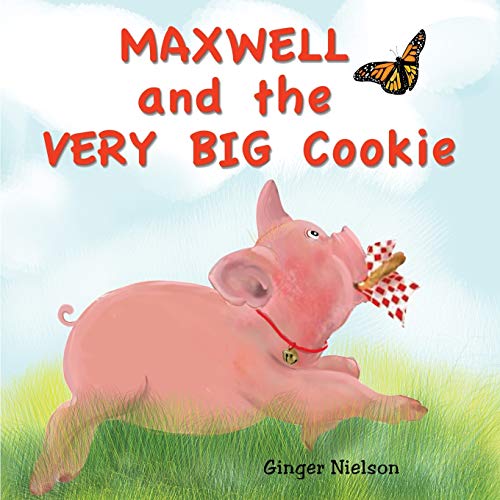 Nielson - Maxwell and the Very Big Cookie - New paperback or softback