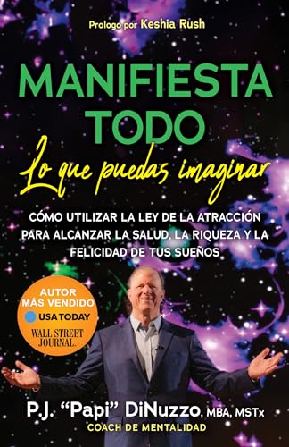 Dinuzzo - Manifiesta Todo Lo Que Puedas Imaginar: Co'mo Utilizar La Le