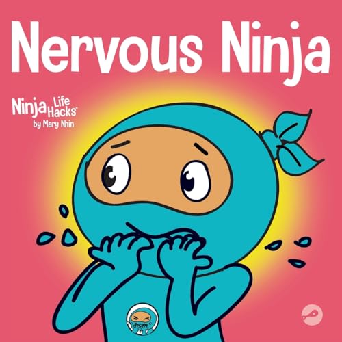 Nhin - Nervous Ninja A Social Emotional Book for Kids About Calming