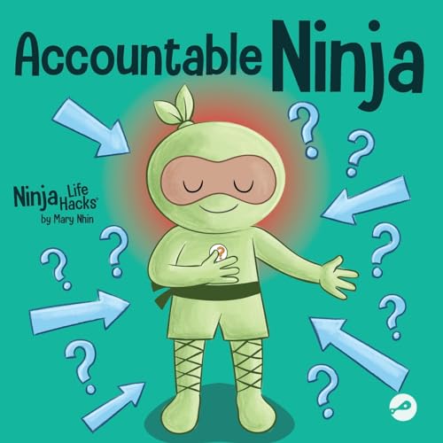 Nhin - Accountable Ninja A Children's Book About a Victim Mindset, Bl