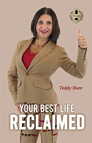 Noev - YOUR BEST LIFE RECLAIMED: How to heal from trauma and abuse, fi