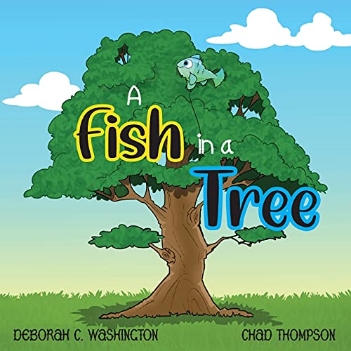 Washington - A Fish in a Tree: A Children's Rhyming Story - New paperb