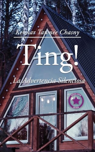 Chasny - Ting!: La Advertencia Silenciosa - New paperback or softback