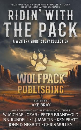 Gear - Ridin' with the Pack: A Western Short Story Collection - New pa