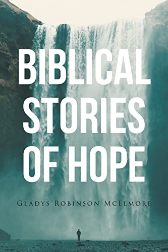 Robinson McElmor - Biblical Stories of Hope - New paperback or softbac