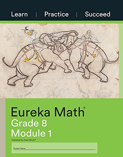 Great Minds - Eureka Math Grade 8 Learn, Practice, Succeed Workbook #1