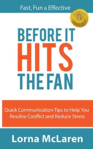 McLaren - Before It Hits The Fan: Quick Communication Tips to Help You