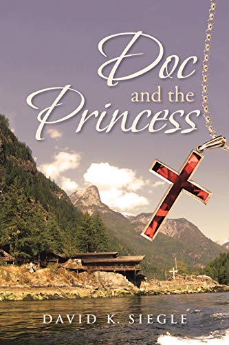 Siegl - Doc and the Princess - New paperback or softback