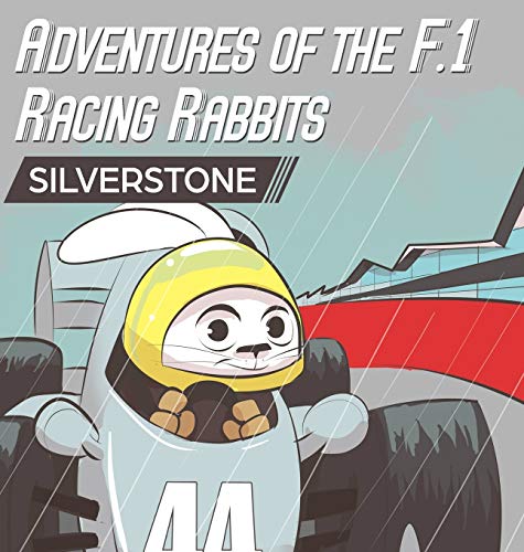 Macdonald - Adventures Of The F.1 Racing Rabbits Silverstone - New har